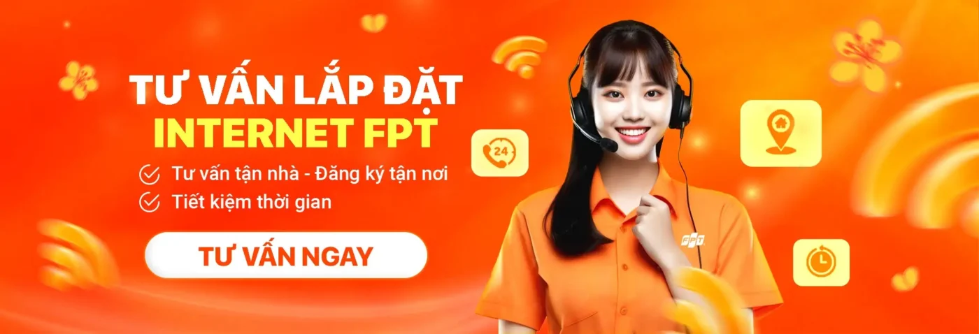 Tư vấn đăng ký internet fpt